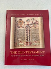 The Old Testament by Stephen Harris and Robert Platzner, Second Edition, 2008