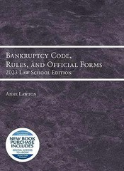Bankruptcy Code, Rules, and Official – Paperback, by Lawton Anne – Very Good