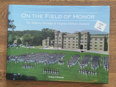 On the Field of Honor – Virginia Military Institute by Williamson 2017
