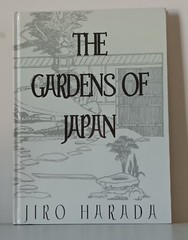 The Gardens of Japan. by Jiro Harada (2016). Hardcover