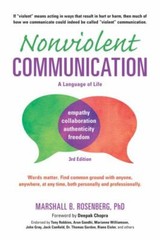 Nonviolent Communication: A Language of Life: Life-Changing Tools for Healthy…