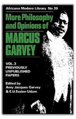 More Philosophy And Opinions Of Marcus Garvey Volume Iii