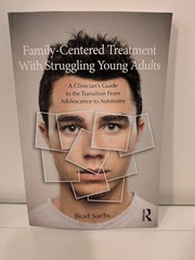 Family-Centered Treatment with Struggling Young Adults: Clinician’s Guide | 2013