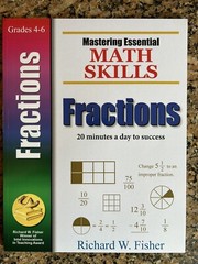 Mastering Essential Math Skills Fractions Grades 4-6 Richard W. Fisher Paperback