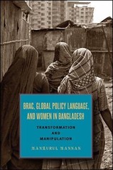 Brac, Global Policy Language, and Women in Bangladesh: Transformation and: Used
