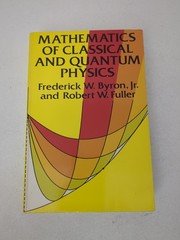 Dover Books on Physics Ser.: Mathematics of Classical and Quantum Physics by…