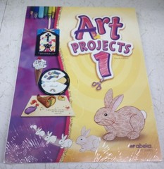 Arts Projects 1 (Fourth Edition) A Beka Art Series A Beka Book