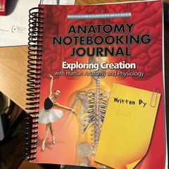 Exploring Creation with Human Anatomy and Physiology, Notebooking Journal