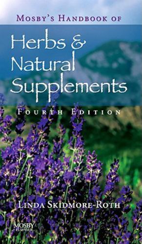 Mosby’s Handbook of Herbs & Natural Supplements by Skidmore-Roth, Linda