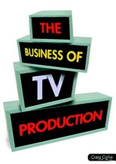 The Business of TV Production by Collie, Craig Paperback / softback Book The