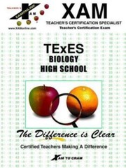 Texes Biology High School (XAM TEXES) by Xamonline