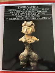 Historical Atlas Of World Mythology Vol II: The Way Of Seeded Earth Part III
