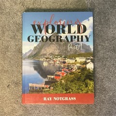 Ray Notgrass Exploring World Geography Part 1 Geography Textbook