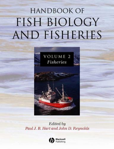 Handbook of Fish Biology and Fisheries: Fisheries (Volume 2)