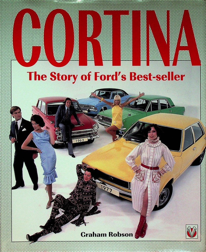 Cortina The Story of Ford’s Best-seller Graham Robson 1998 1st Ed HC DJ