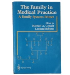 The Family in Medical Practice By Leonard Roberts Paperback 1986 Book