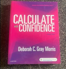 Calculate with Confidence by Gray Morris, Deborah C. | Drug Pharmacology Study |
