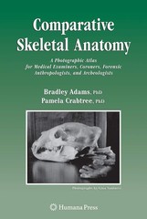 Comparative Skeletal Anatomy: A Photographic Atlas for Medical Examiners, Co…