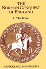 R. Allen Brown The Norman Conquest of England (Paperback)