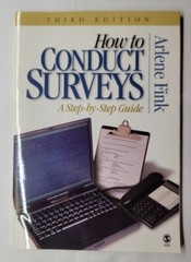 How to Conduct Surveys A Step-by-Step Guide Third Edition Arlene Fink Paperback