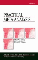 Practical Meta-Analysis (Applied Social Research Methods), Lipsey, Mark W.,Wilso