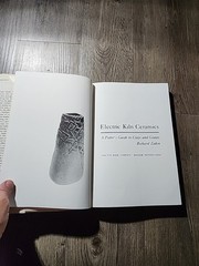 Electric Kiln Ceramics : A Potter’s Guide to Clay and Glazes by Richard Zakin…