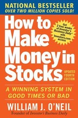 How to Make Money in Stocks: a Winning System in Good Times and B