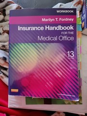Insurance Handbook for the Medical Office,13th Edition by Marilyn T. Fordney Set