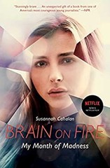 Brain on Fire : My Month of Madness Paperback Susannah Cahalan