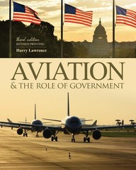 Aviation and the Role of Government – Harry W Lawrence – Very Good – See con…