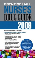 Prentice Hall Nurse’s Drug Guide 2009 by Shields, Kelly M.,Shannon, Margaret T.,