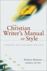The Christian Writer’s Manual of Style: Updated and Ex- 9780310487715, paperback