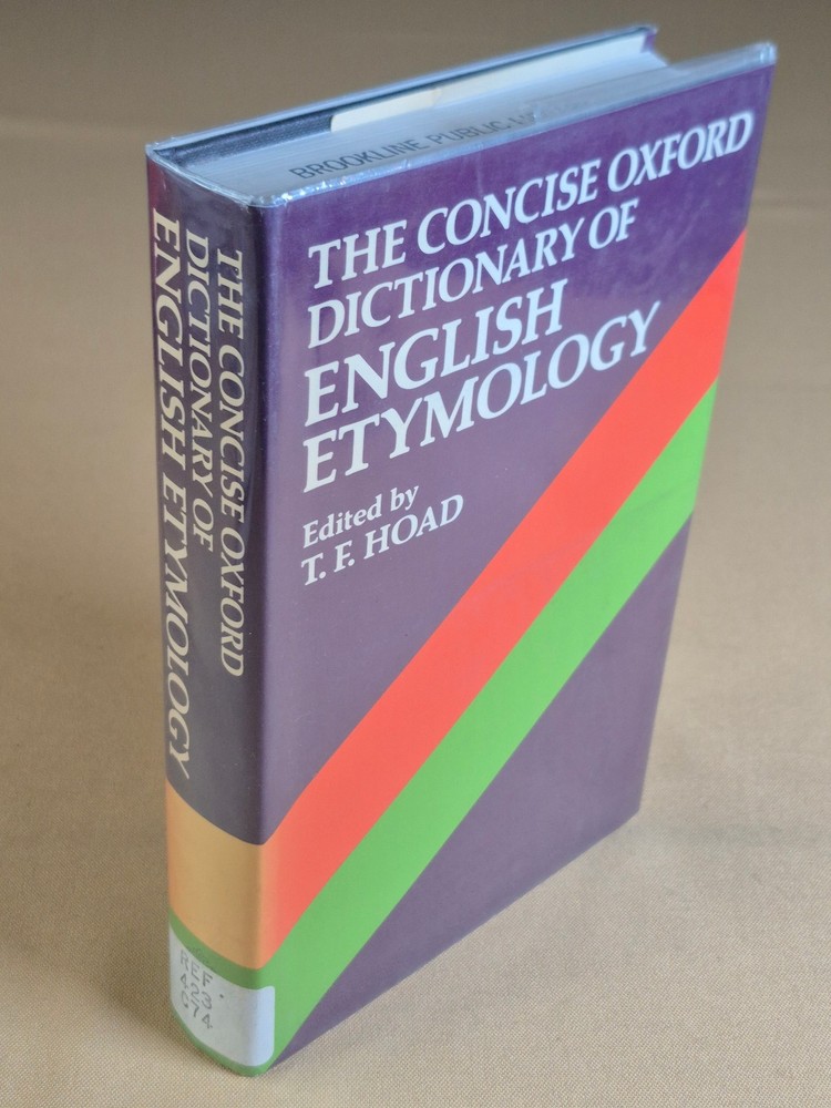The Concise Oxford Dictionary of English Etymology – T.F. Hoad – Hardcover