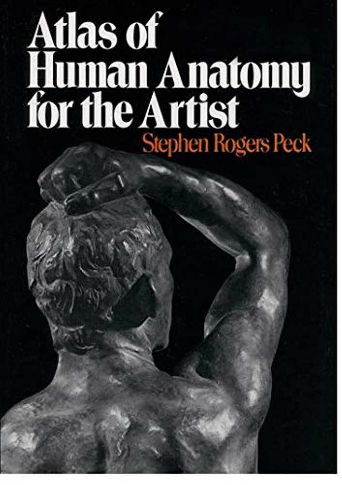 Atlas of Human Anatomy for the Artist PECK, Stephen Rogers paperback Accepta…