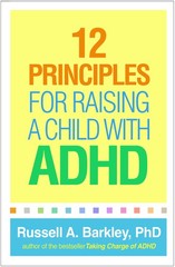 12 Principles for Raising a Child with ADHD – paperback Barkley, Russell A.