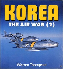 Korea: The Air War (2) (Osprey Colour Series) By Warren E. Thomp