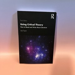 Using Critical Theory: How to Read and Write About Literature by Lois Tyson (Eng