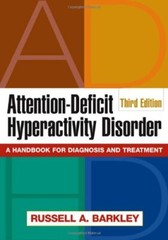 Attention-Deficit Hyperactivity Disorder by Russell A Barkley Abcn