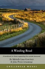 A WINDING ROAD: A HANDBOOK FOR THOSE SUPPORTING THE By Michelle Linn-gust VG