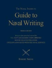 The Naval Institute Guide to Naval Writing, 3rd Edition (Blue and Gold) – GOOD