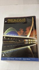 Precalculus : Mathematics for Calculus by Saleem Watson, L. Redlin, Phyllis…