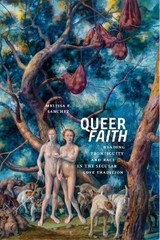 Melissa E. Sanchez Queer Faith (Hardback) Sexual Cultures (UK IMPORT)