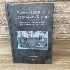 Robin Hood In Greenwood Stood Edited By Stephen Knight 2011 HB Brepols
