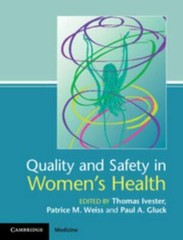Quality and Safety in Women’s Health, Paperback by Ivester, Thomas, M.D. (EDT…