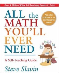 All the Math You’ll Ever Need: A Self-Teaching- 9780471317517, paperback, Slavin