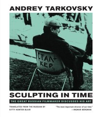 Sculpting In Time: Reflections On The Cinema