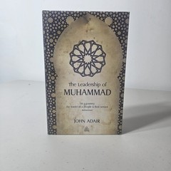 The Leadership of Muhammad by John Adair Kogan Page Islamic Hardcover Book NJ