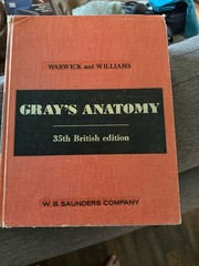 Gray’s Anatomy: 35th British Edition, Warwick & Williams, W.B. Saunders, Medical