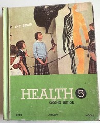 1966 Health 5, Vintage School Textbook 2nd Edition