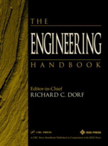 The Engineering Handbook (Electrical Engineering Handbook) Dorf, Richard C.